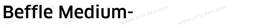 Beffle Medium字体转换